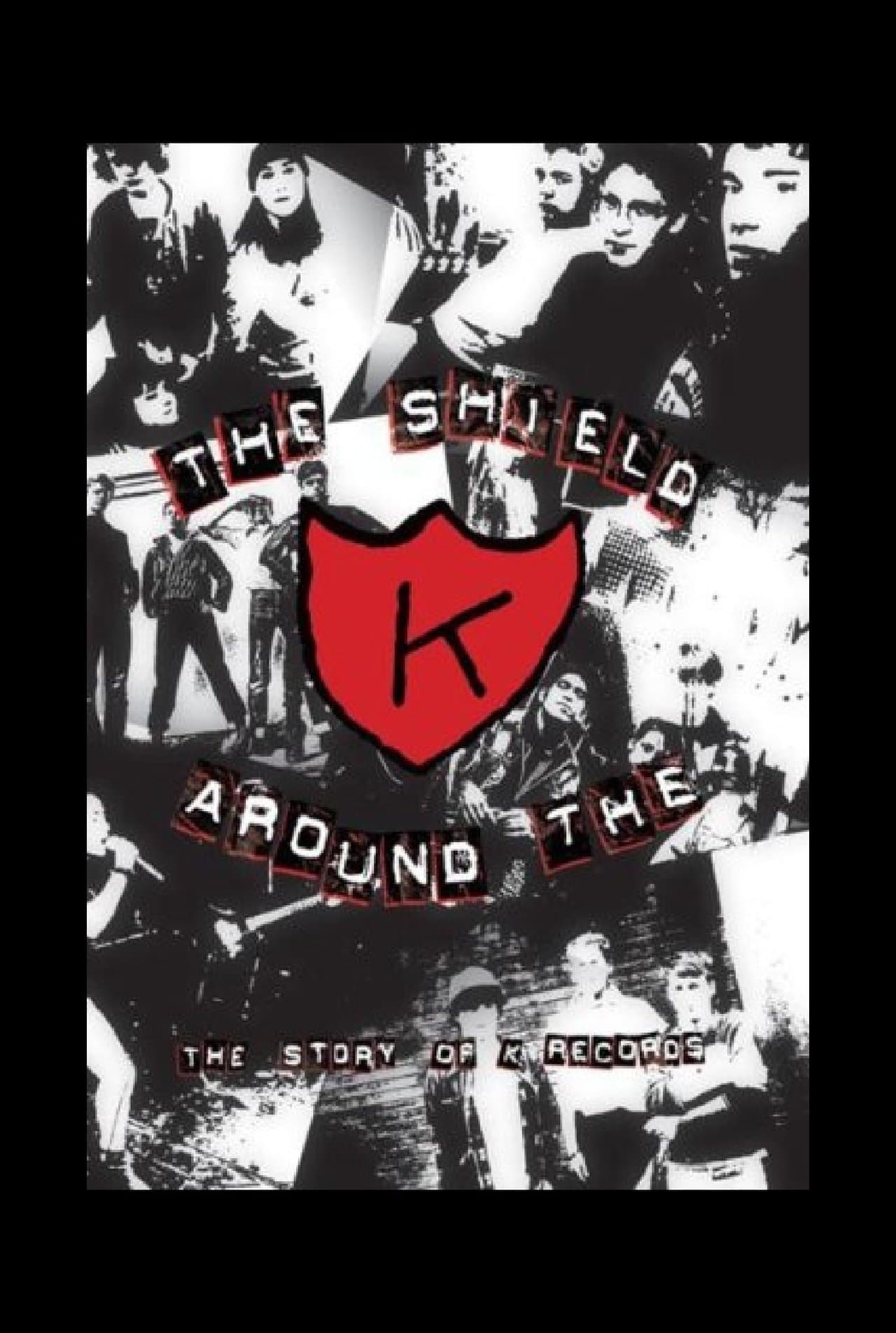 The Shield Around the K streaming