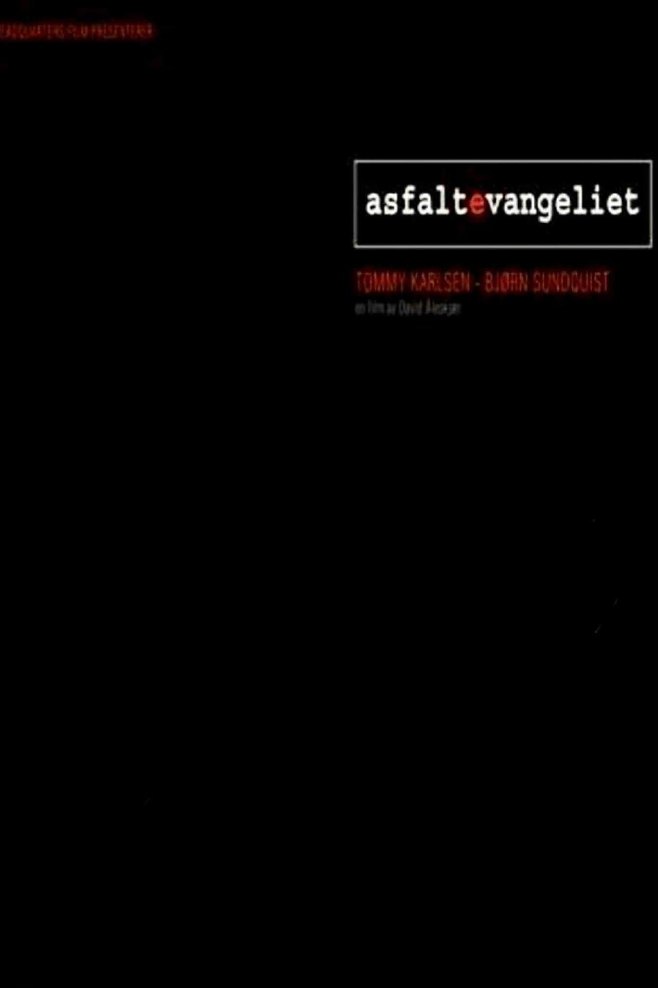 Asfaltevangeliet streaming