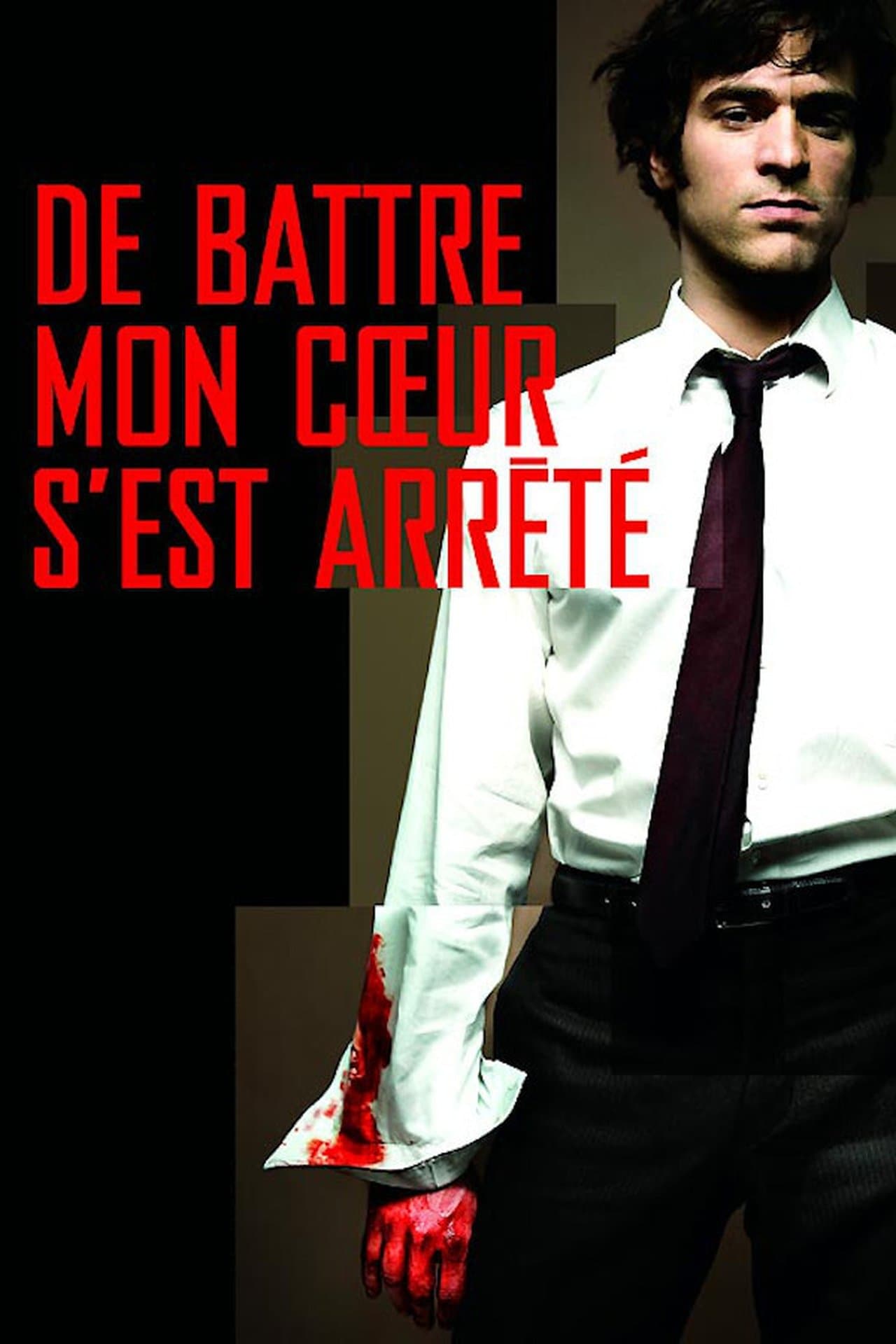 De battre mon cœur s'est arrêté streaming