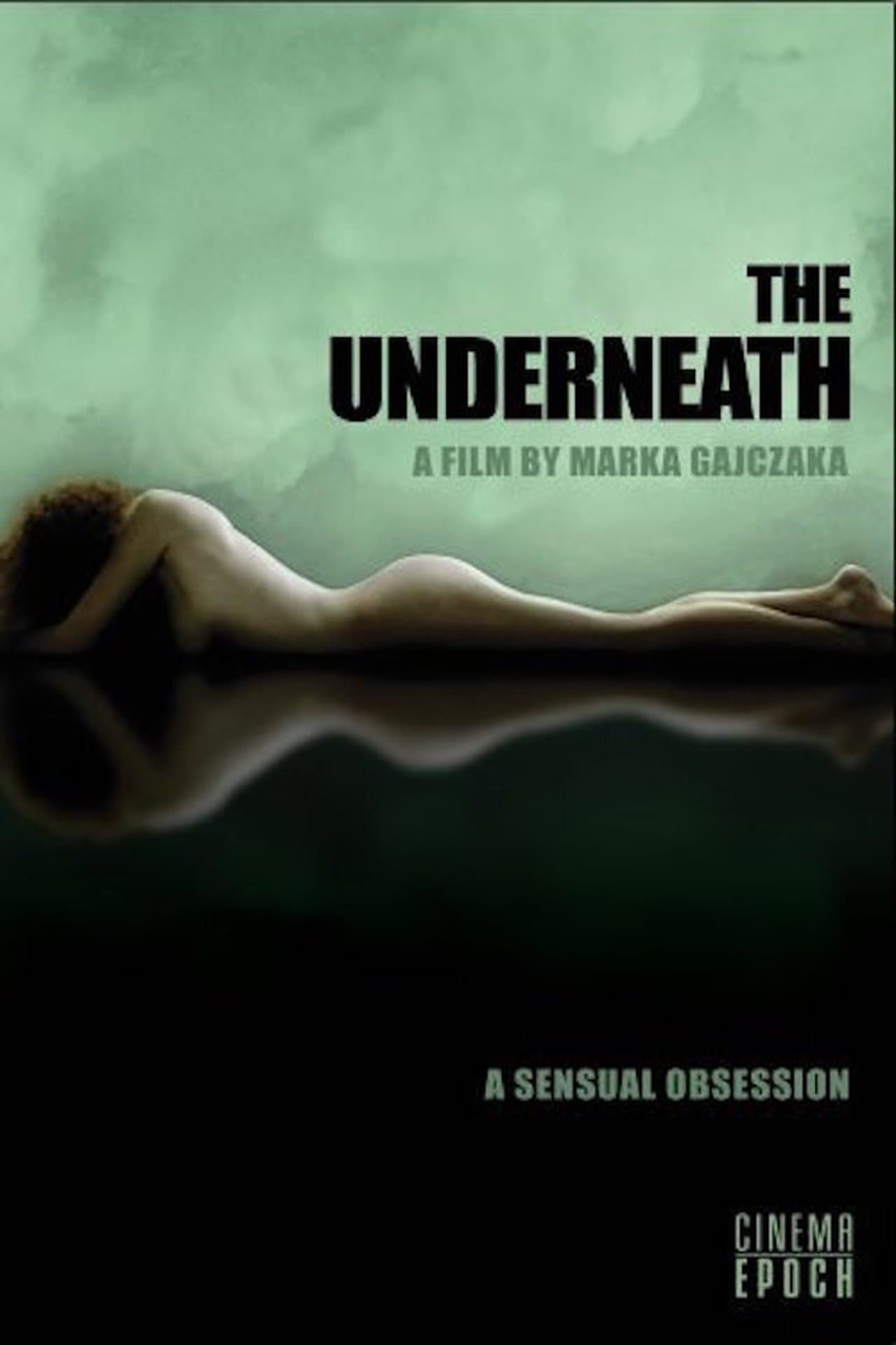 The Underneath streaming