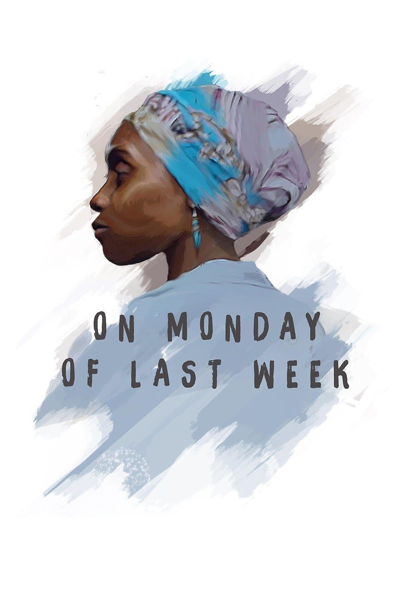On Monday of Last Week streaming