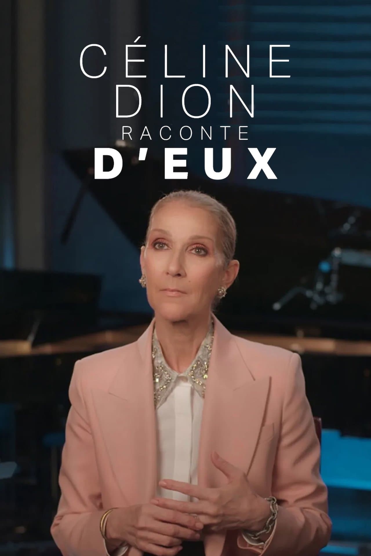 Céline Dion raconte D'eux streaming