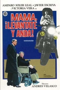 Mamá, Levántate y Anda streaming