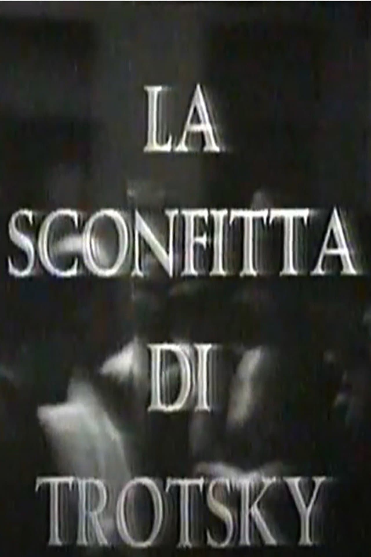 La sconfitta di Trotsky streaming
