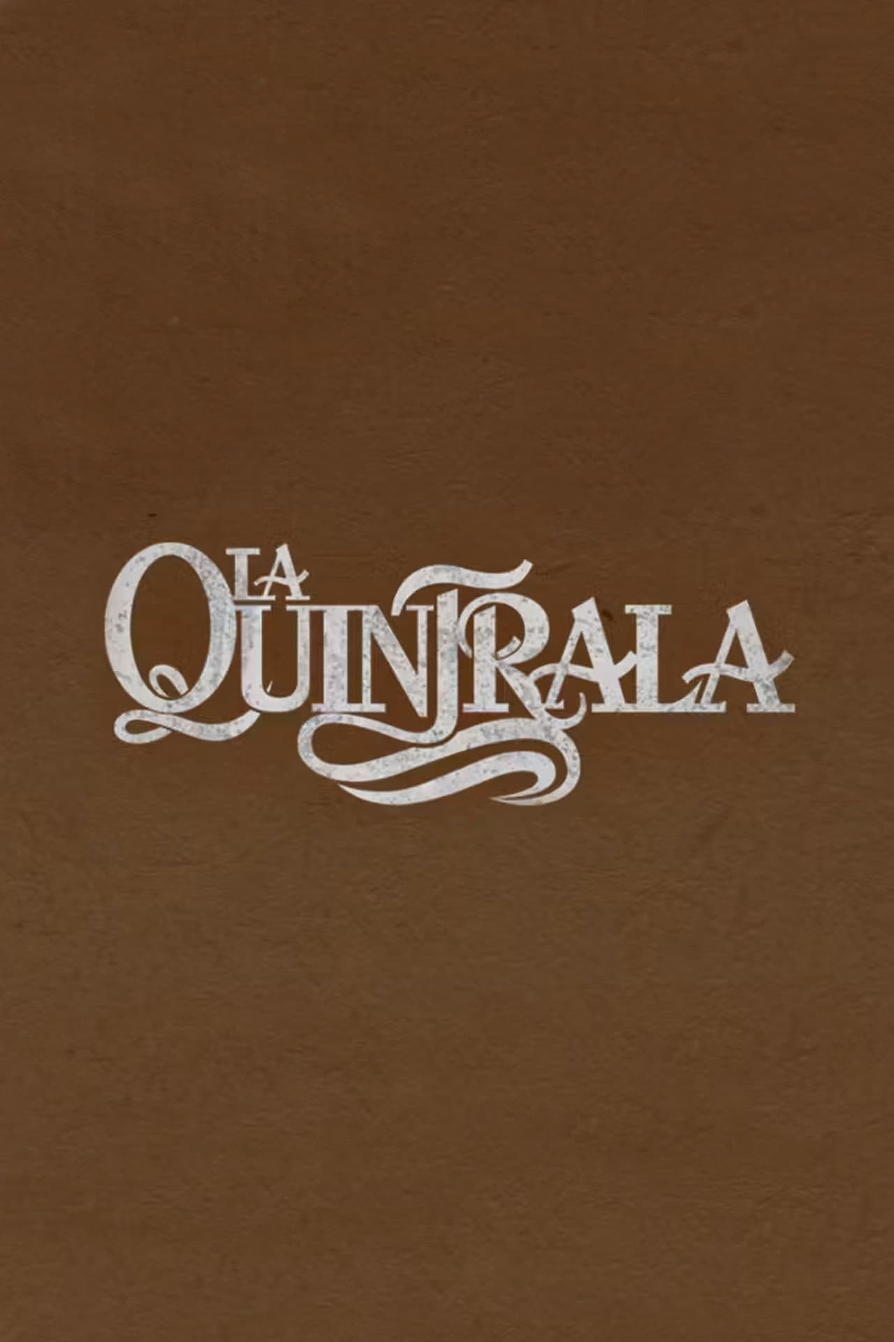 La Quintrala streaming