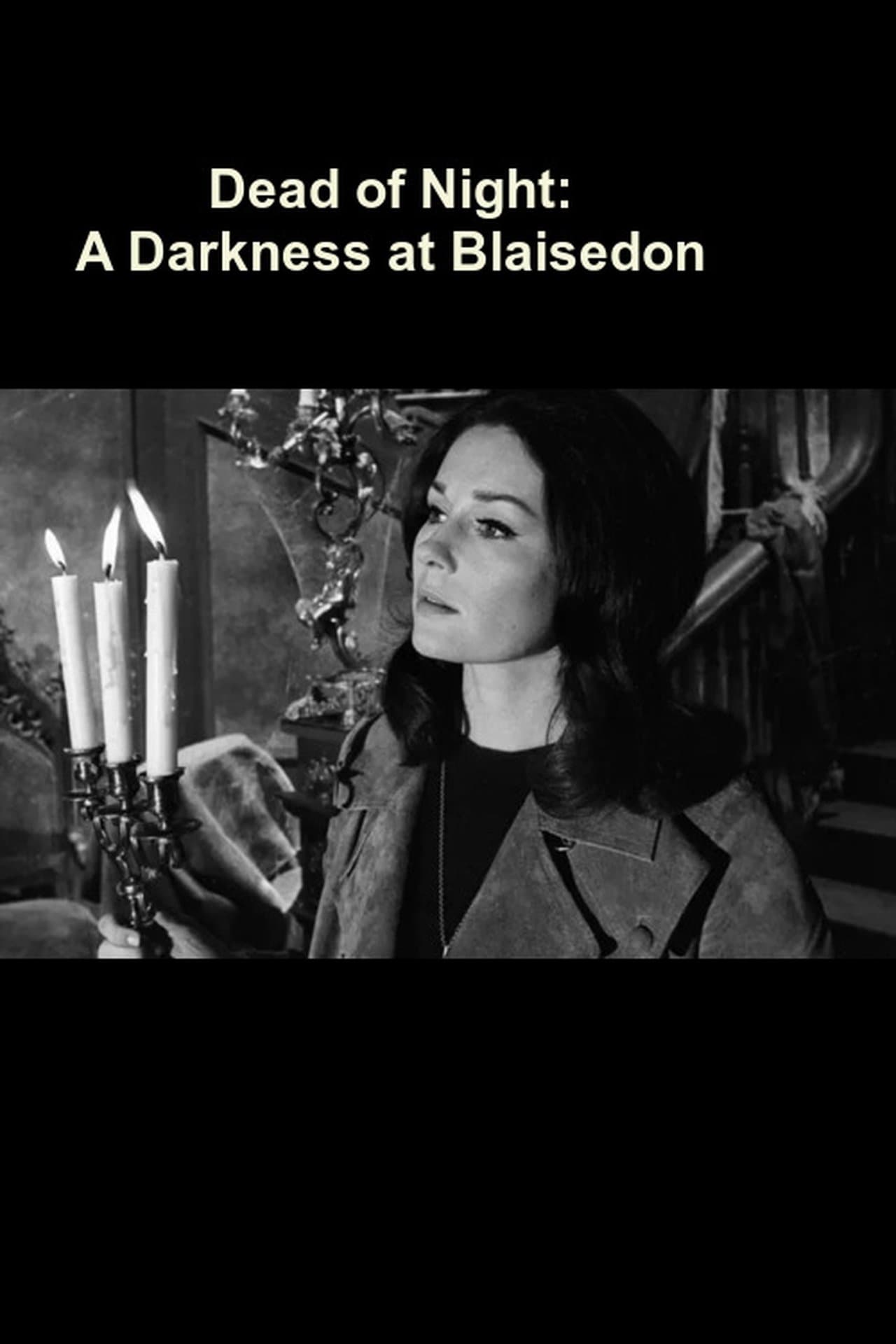 Dead of Night: A Darkness at Blaisedon streaming