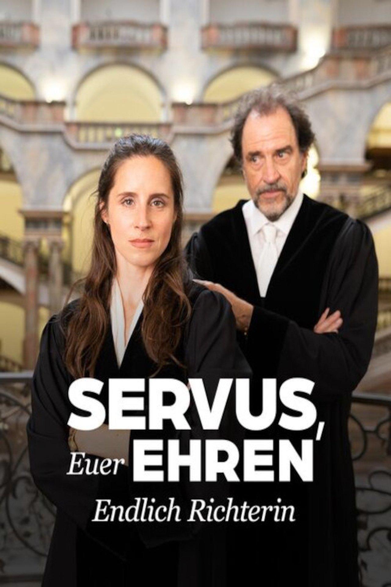 Servus, Euer Ehren - Endlich Richterin streaming
