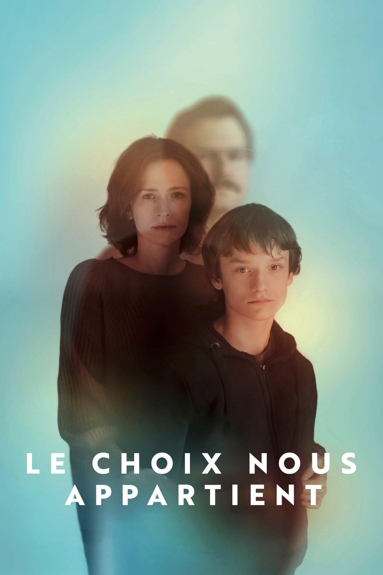 Le choix nous appartient streaming
