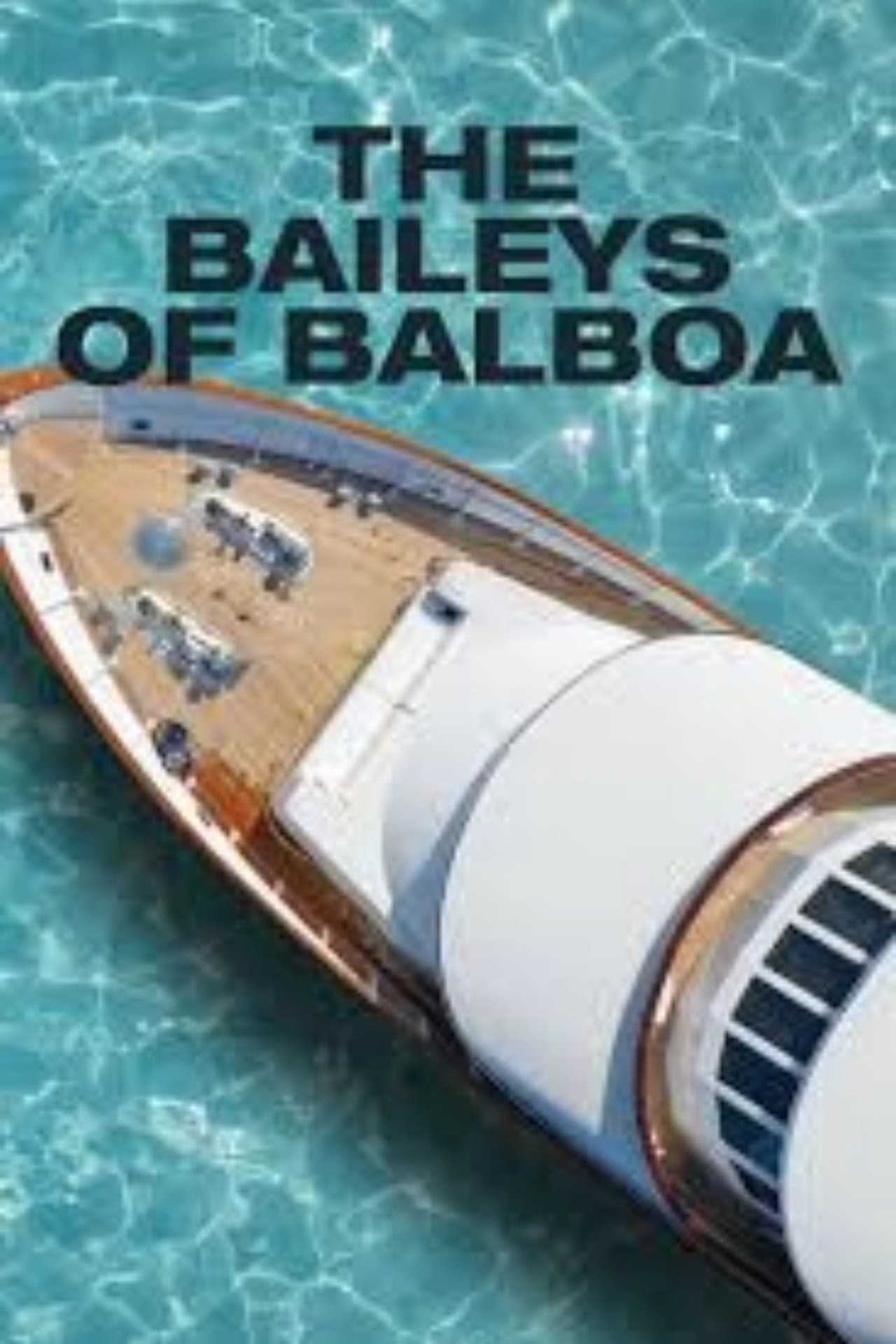 The Baileys of Balboa streaming