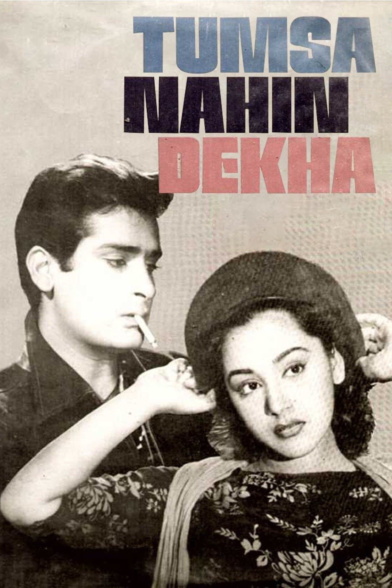 Tumsa Nahin Dekha streaming