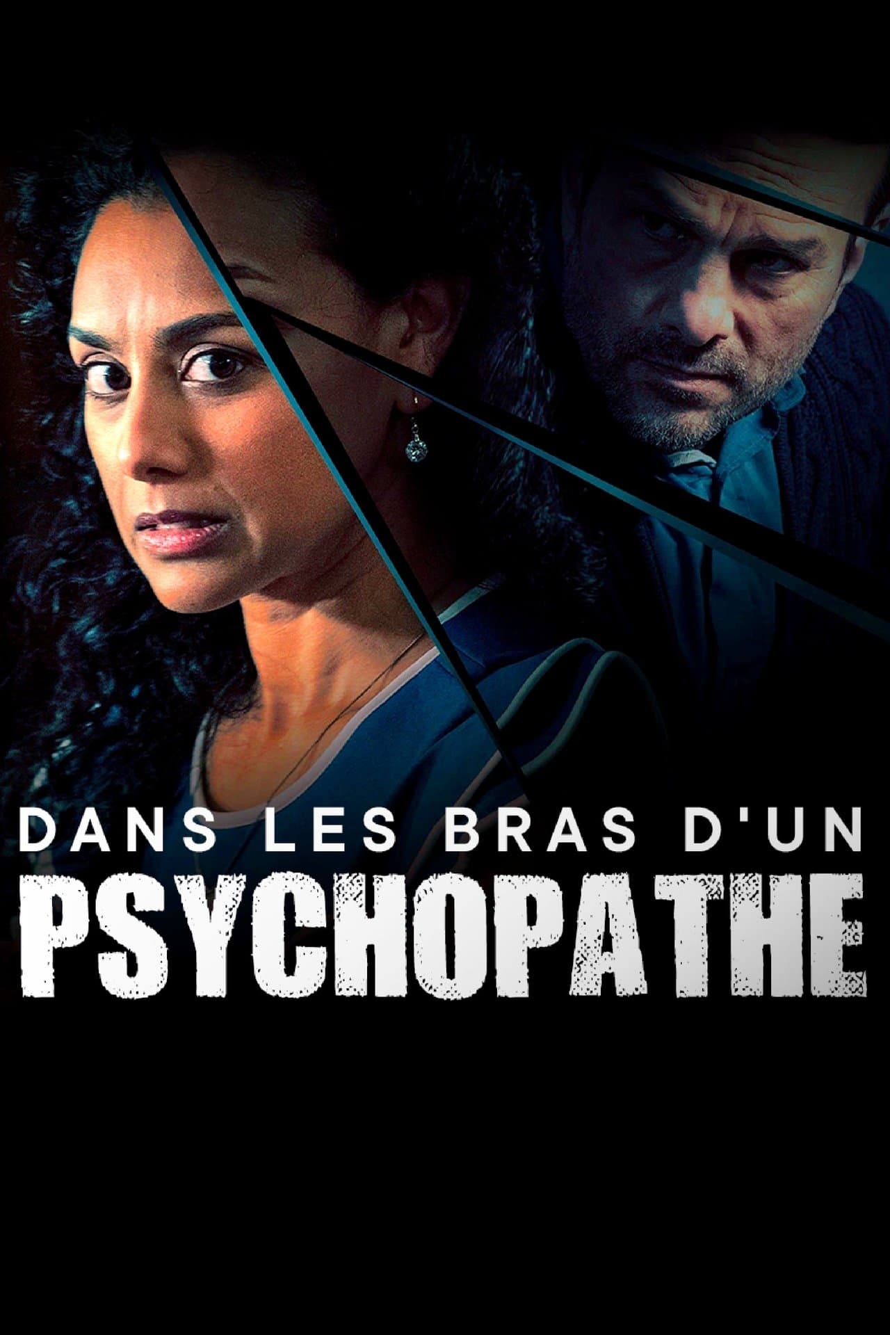 Dans les bras d'un psychopathe streaming