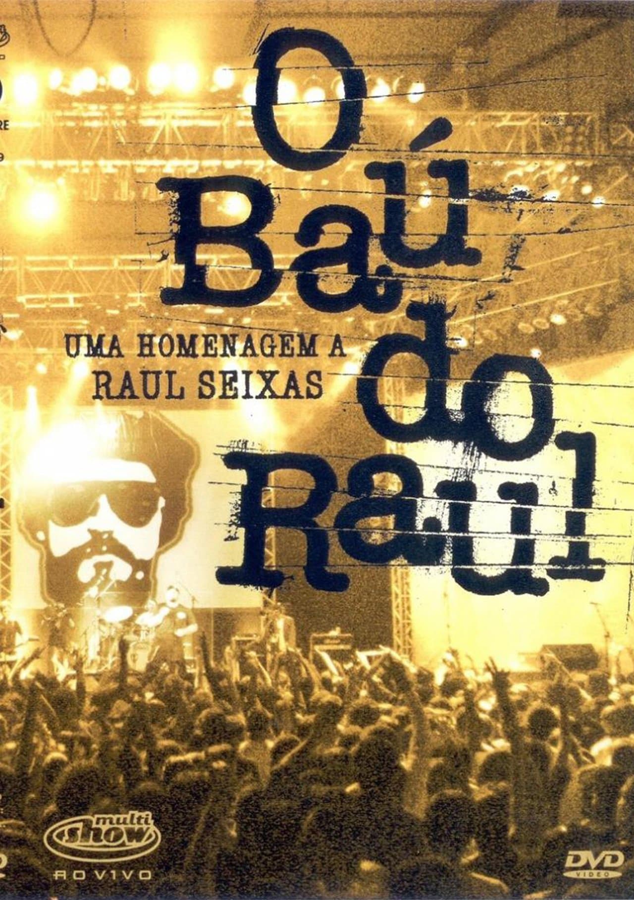 O Baú do Raul - Uma Homenagem a Raul Seixas streaming