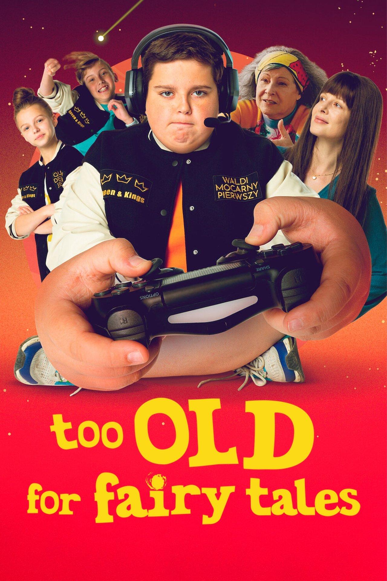 Too Old for Fairy Tales streaming