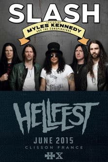 Slash feat. Myles Kennedy and The Conspirators: Live @ Hellfest 2015 streaming