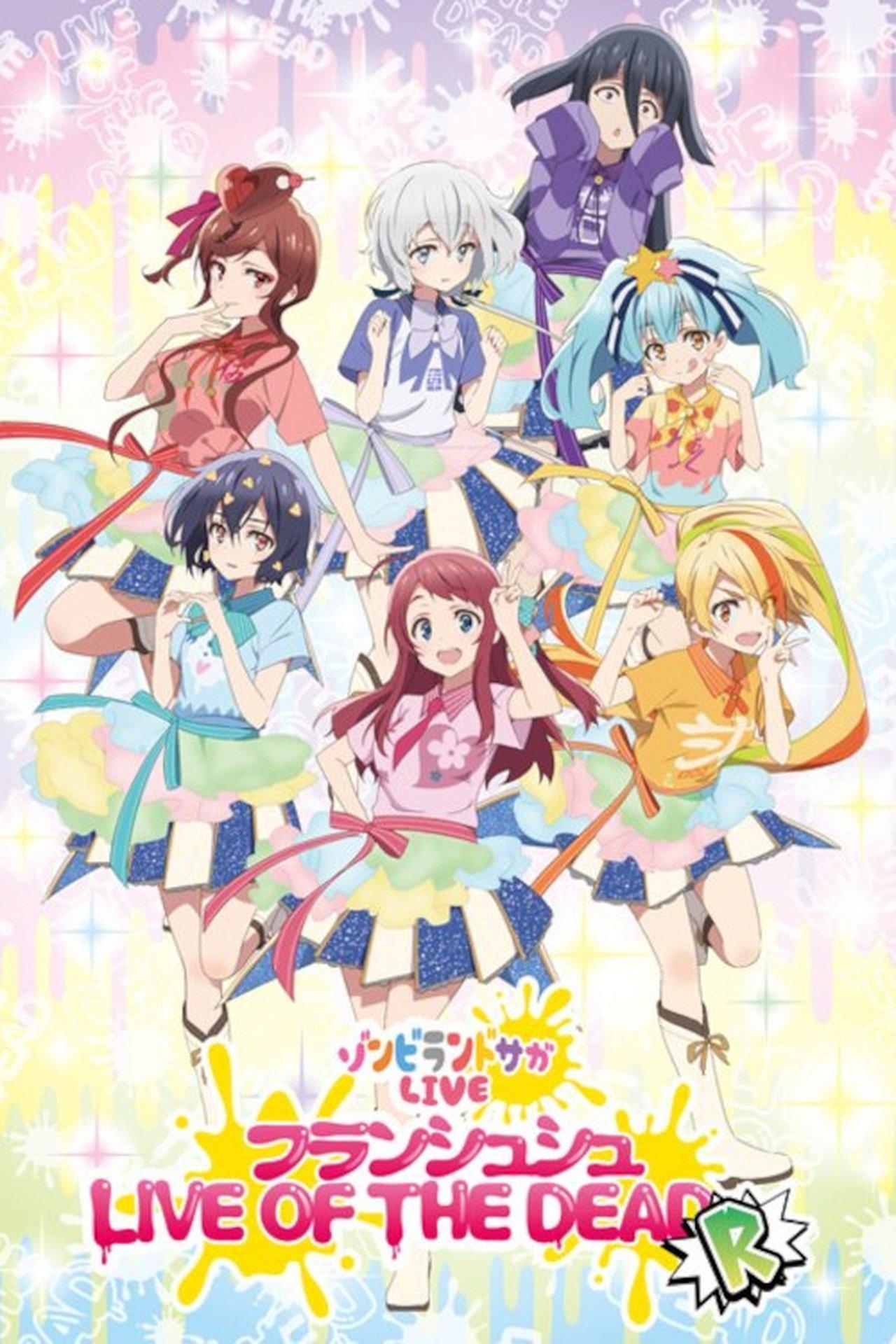 Zombie Land Saga LIVE “Franchouchou LIVE OF THE DEAD “R”” streaming