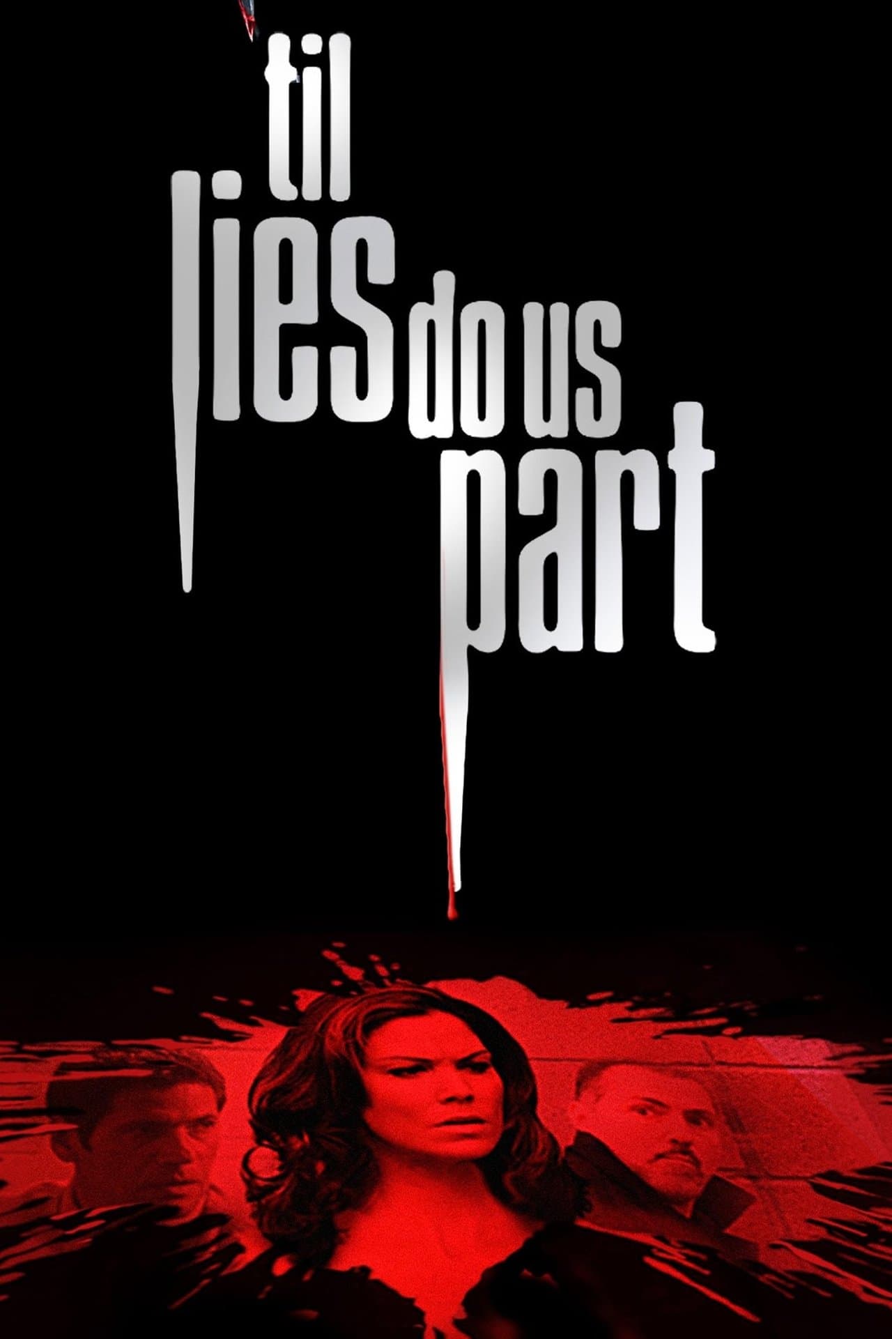 'Til Lies Do Us Part streaming