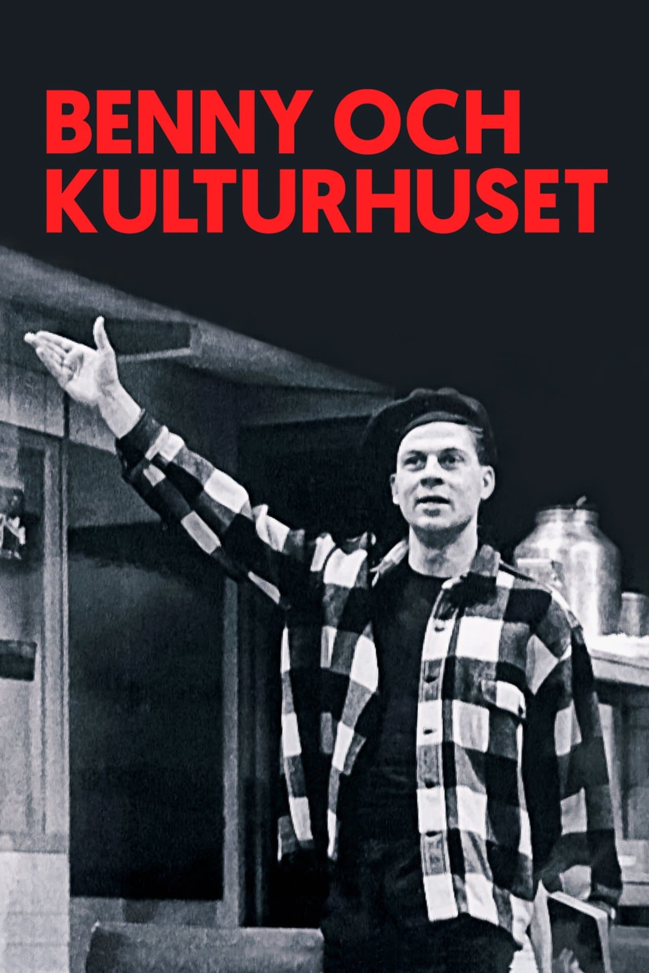 Benny och kulturhuset streaming