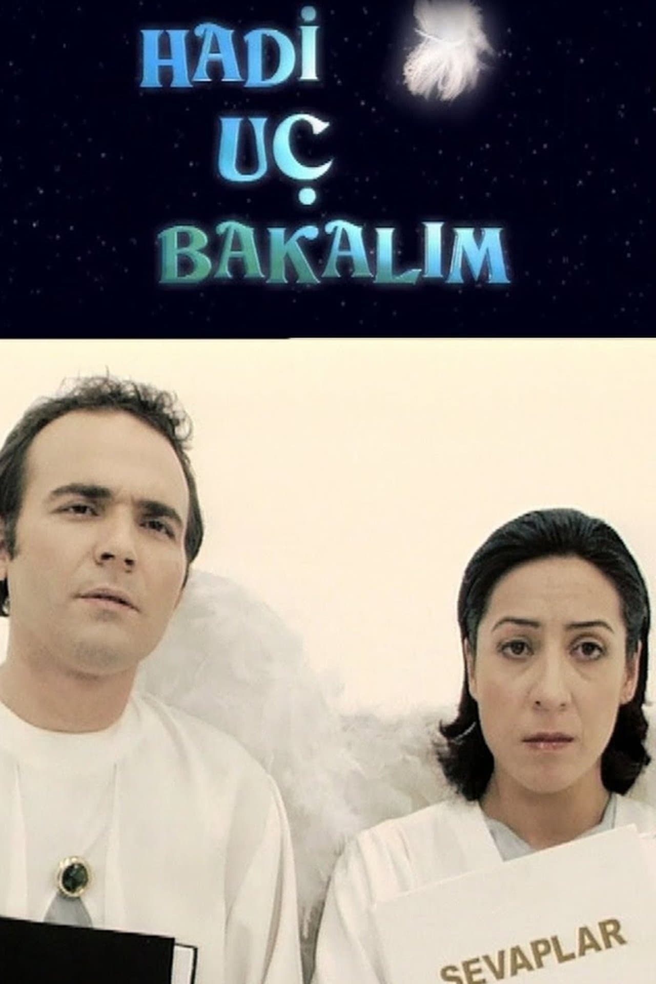 Hadi Uç Bakalım streaming