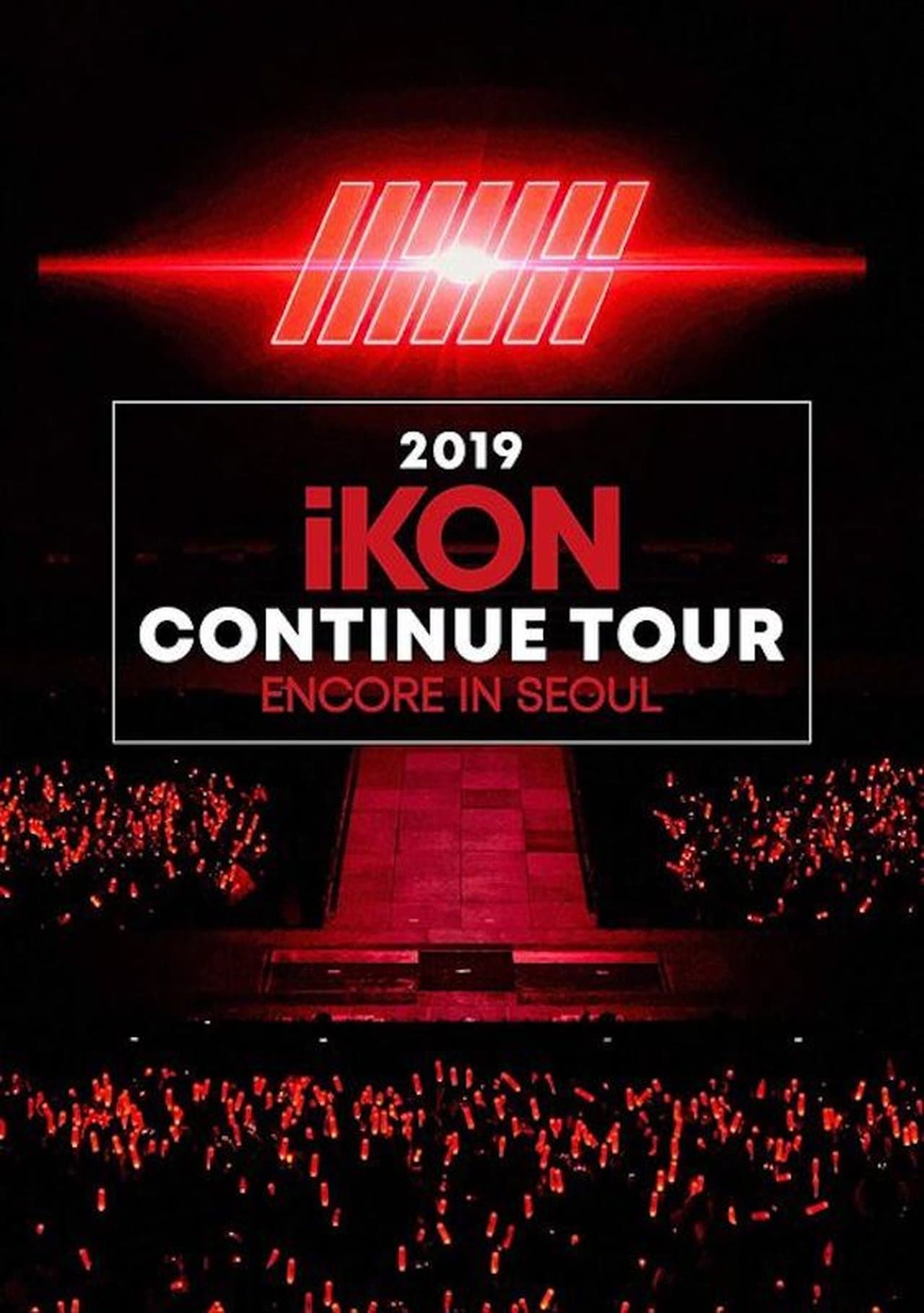 2019 iKON CONTINUE TOUR ENCORE IN SEOUL streaming