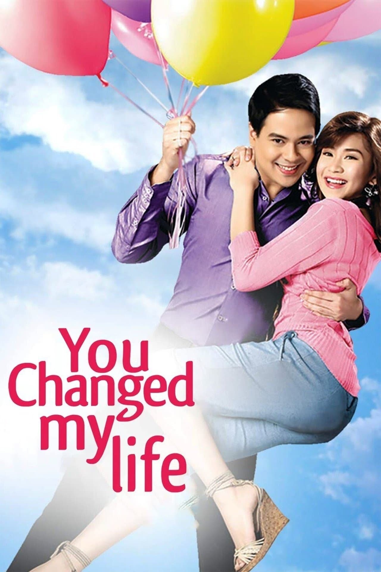 You Changed My Life streaming