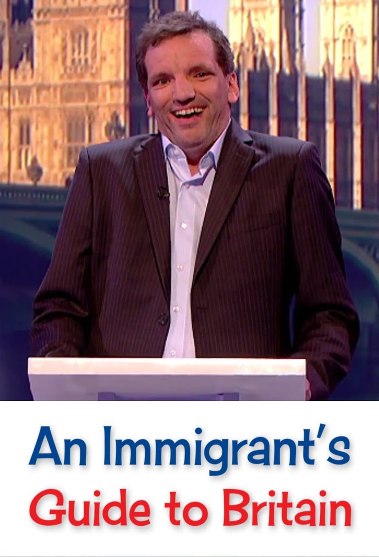 An Immigrant's Guide to Britain streaming
