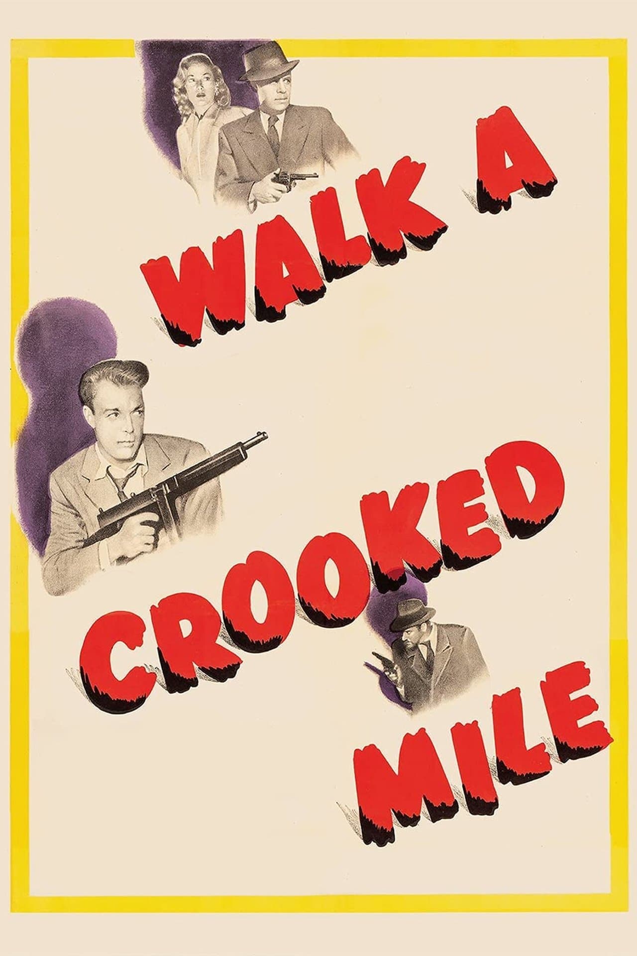 Walk a Crooked Mile streaming