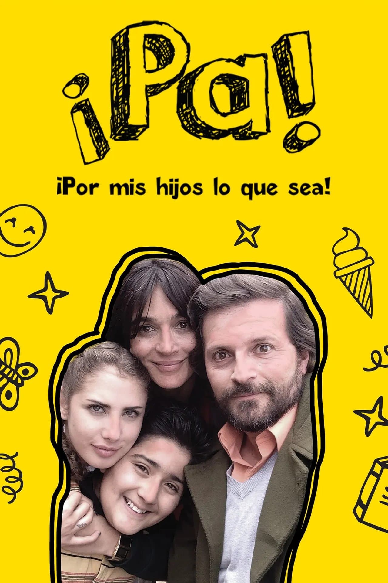 Pa ¡Por mis hijos lo que sea! streaming