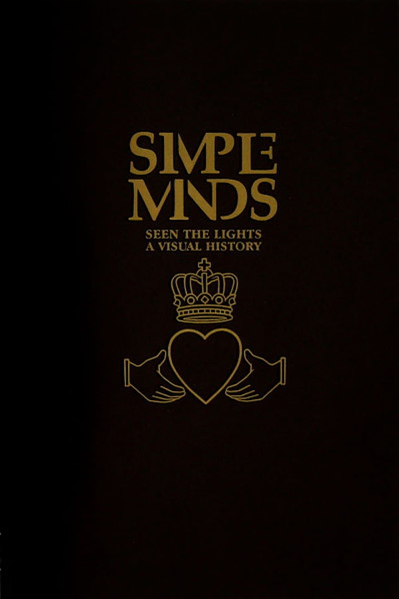 Simple Minds: Seen The Lights (A Visual History) streaming