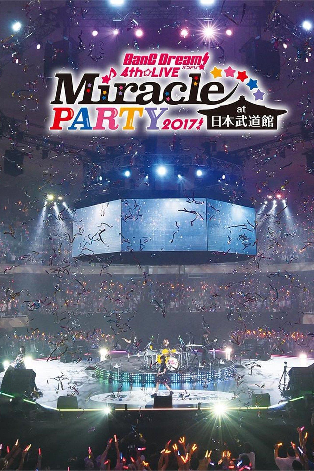 BanG Dream! 4th☆LIVE Miracle PARTY 2017! streaming
