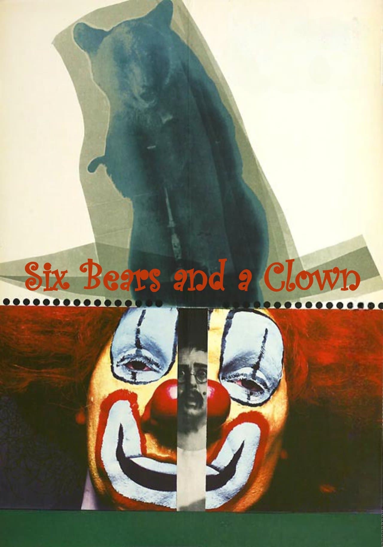 Six Bears and a Clown streaming