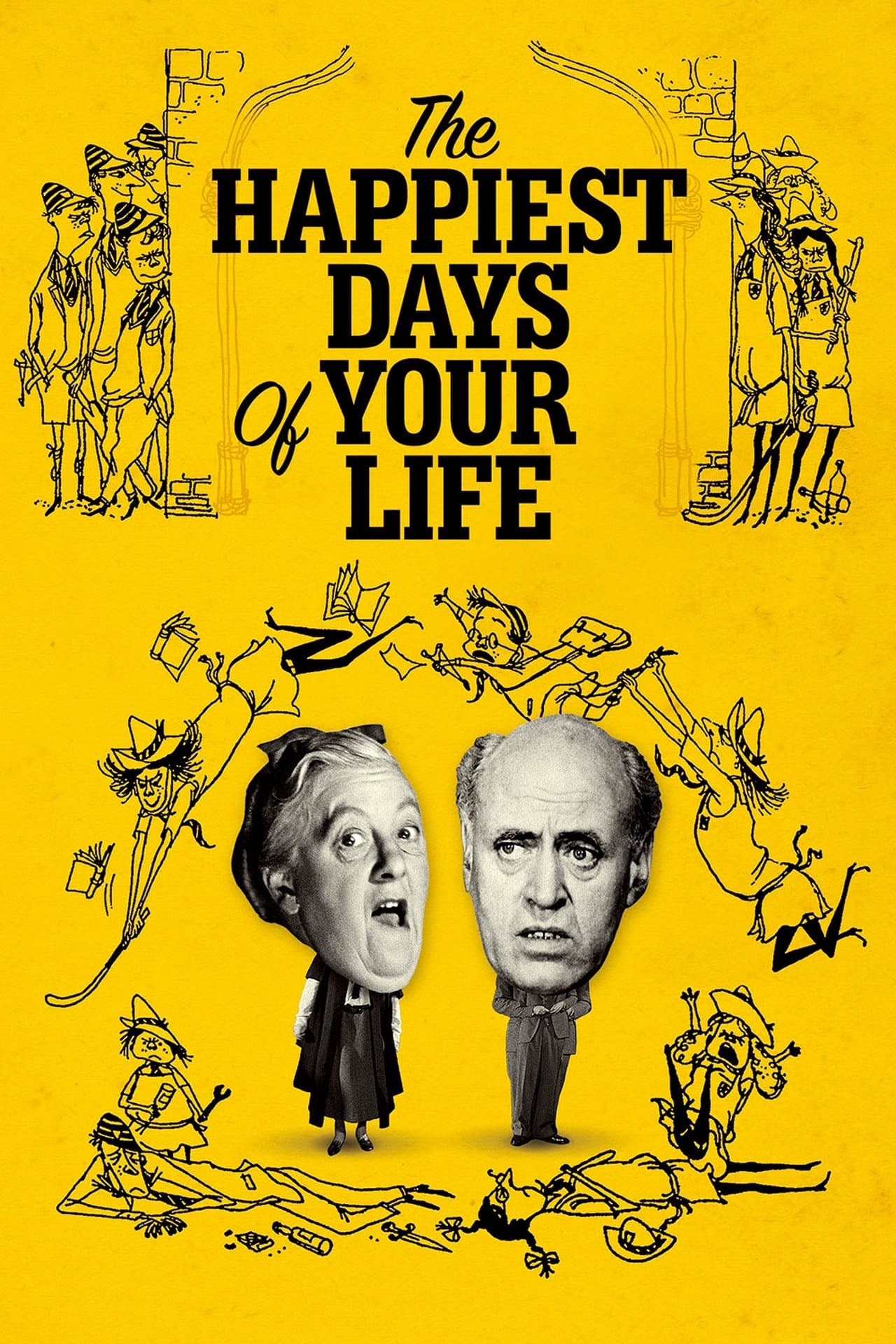 The Happiest Days of Your Life streaming