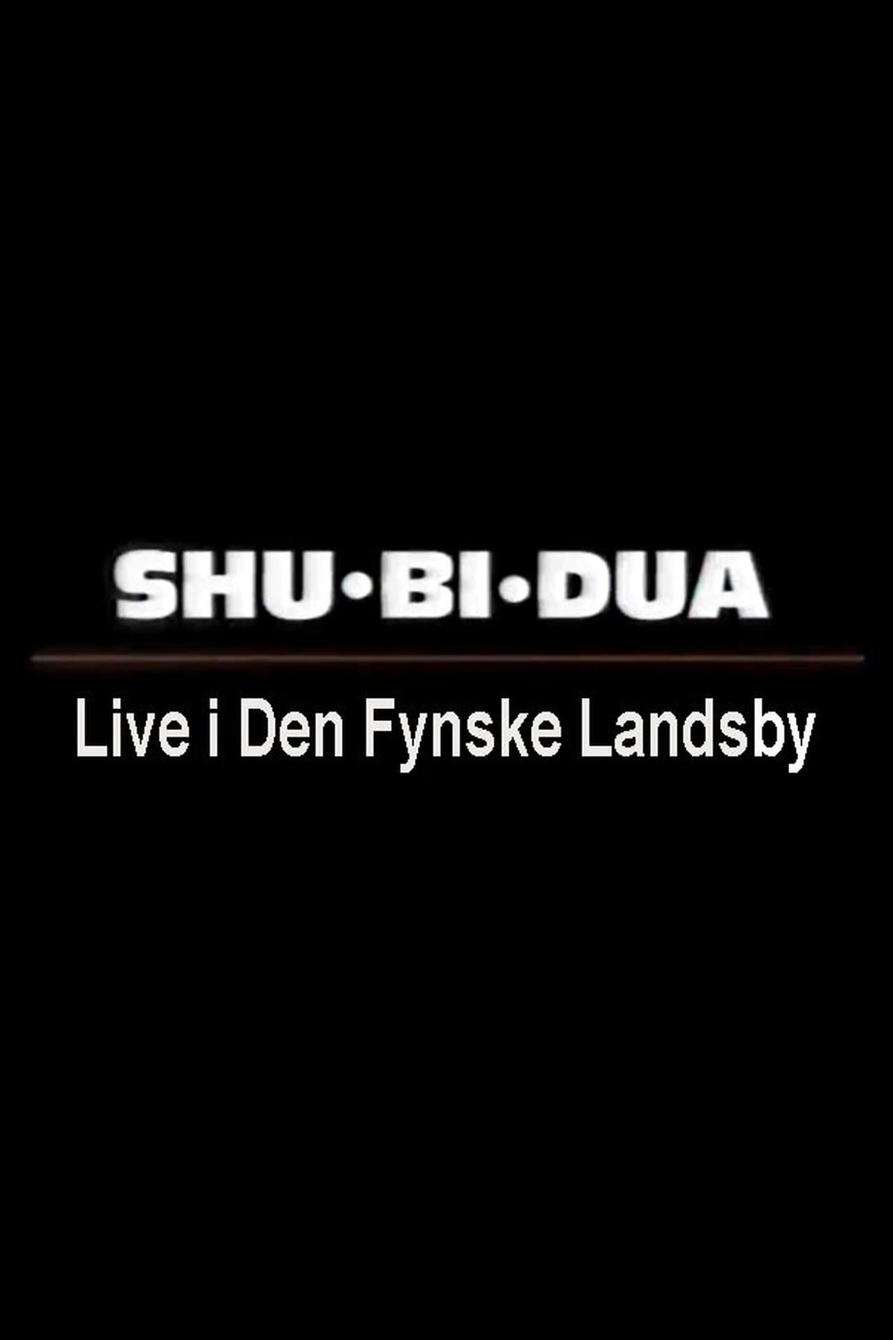Shu-bi-dua: Live i Den Fynske Landsby streaming