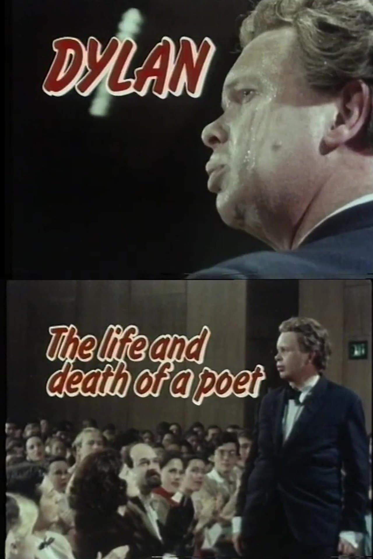 Dylan: The Life and Death of a Poet streaming