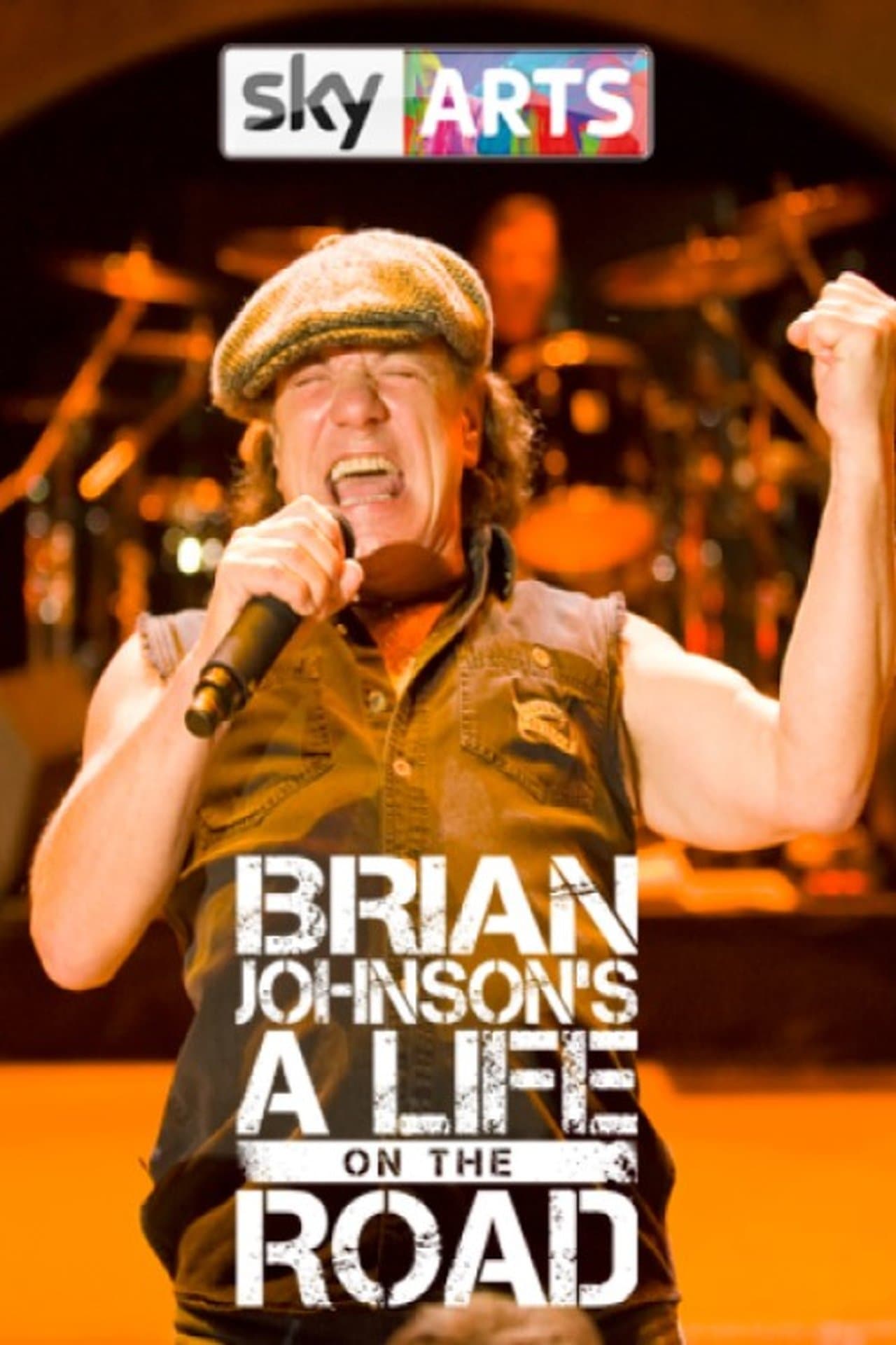 Brian Johnson : A Life on the Road streaming
