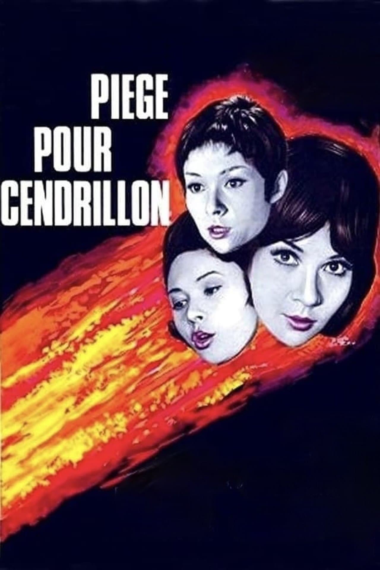 Piège pour Cendrillon streaming