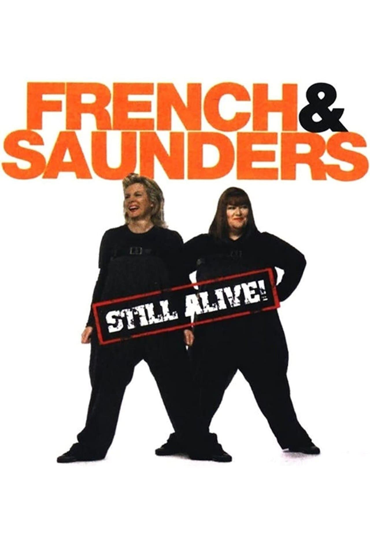 French and Saunders: Still Alive streaming