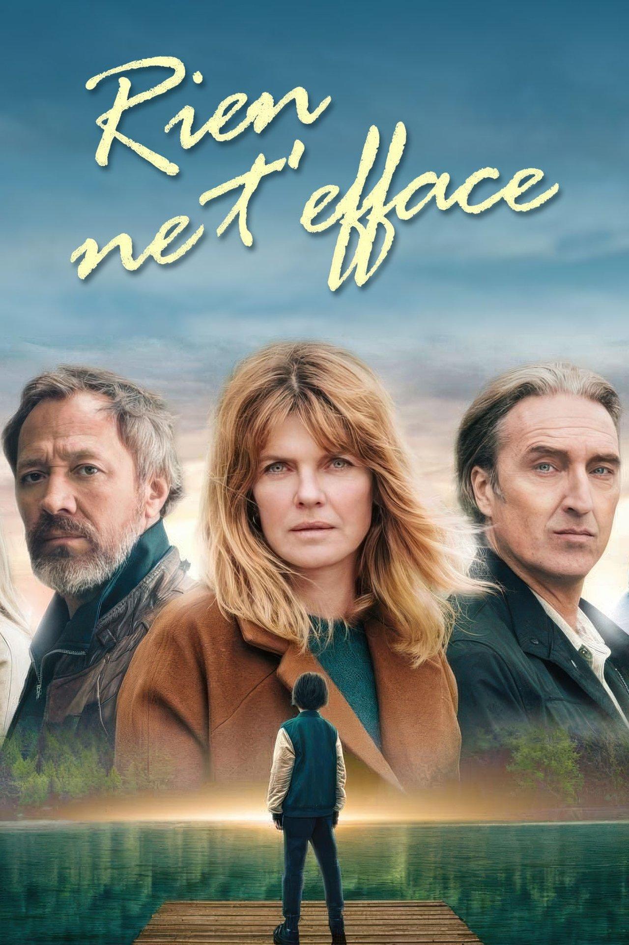 Rien ne t'efface streaming