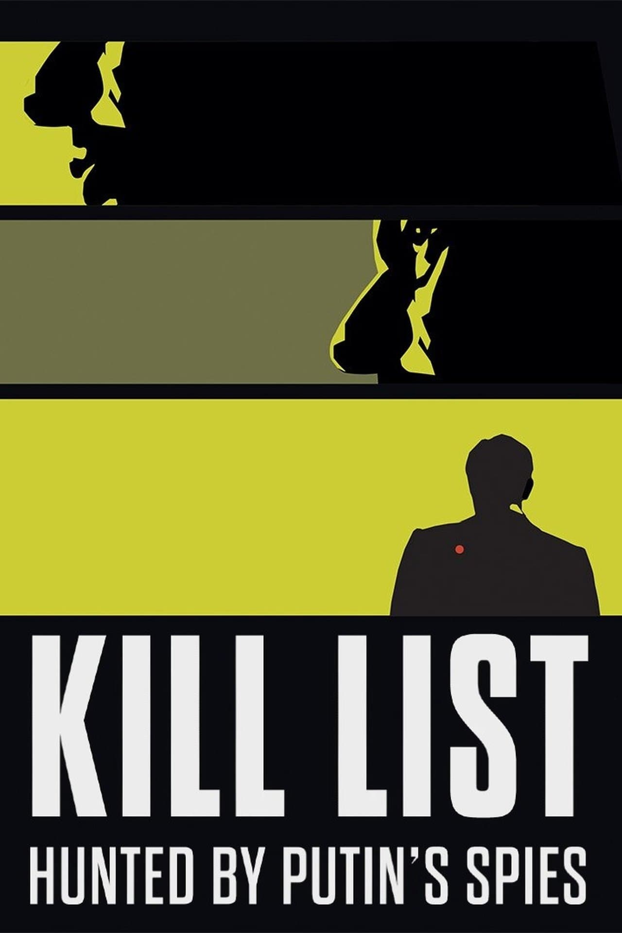 Kill List: Hunted by Putin's Spies streaming