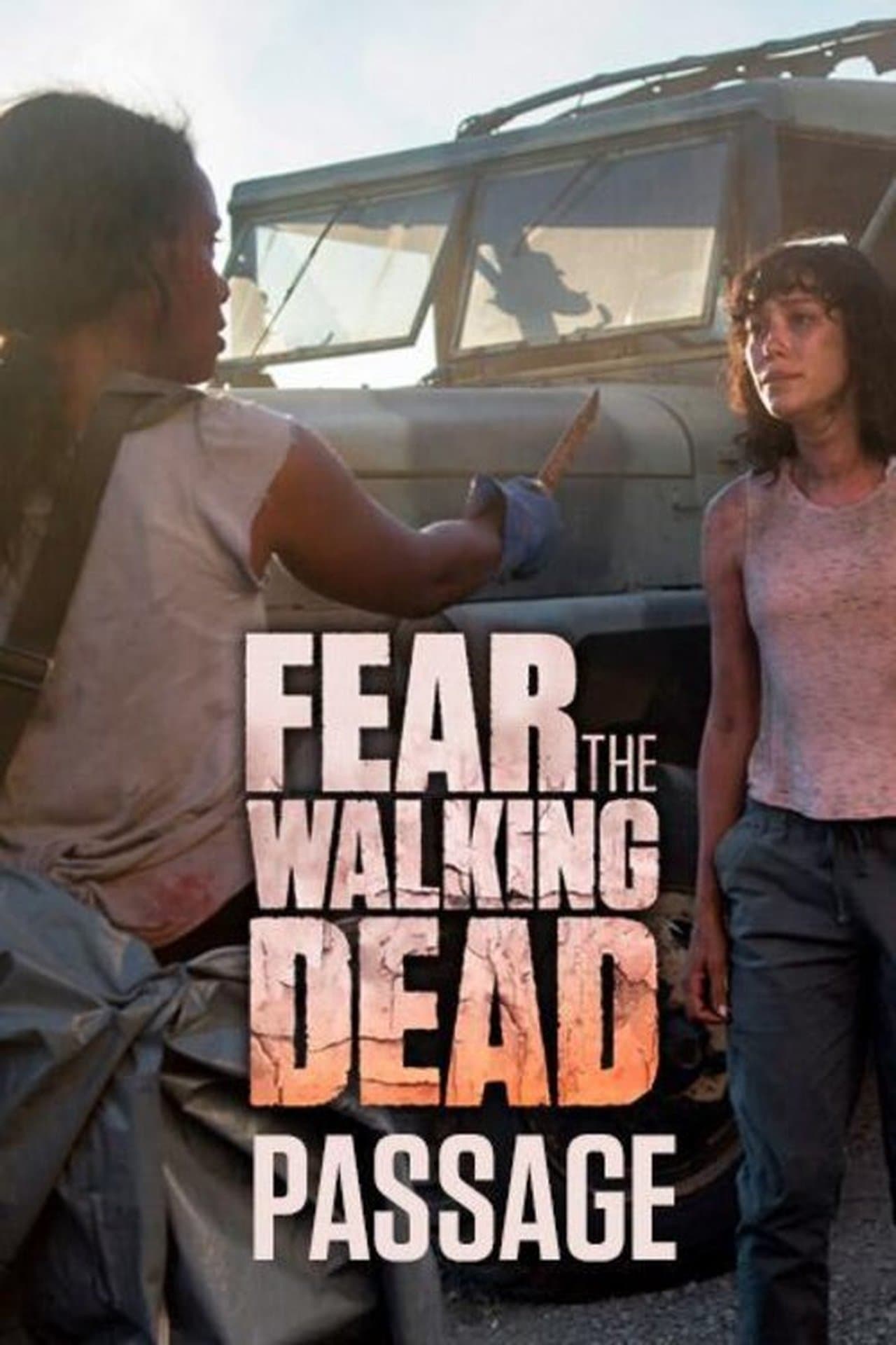 Fear the Walking Dead: Passage streaming
