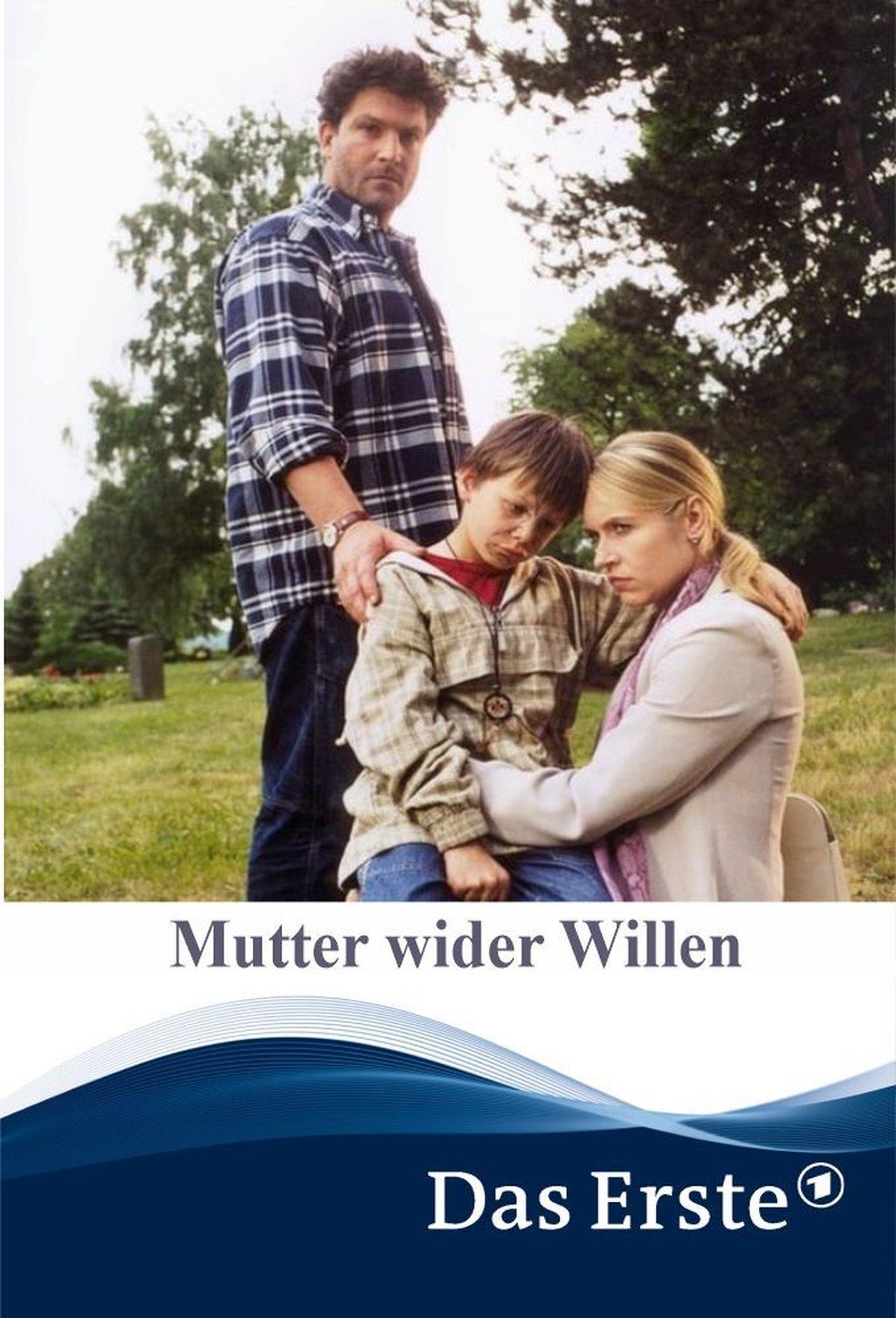 Mutter wider Willen streaming