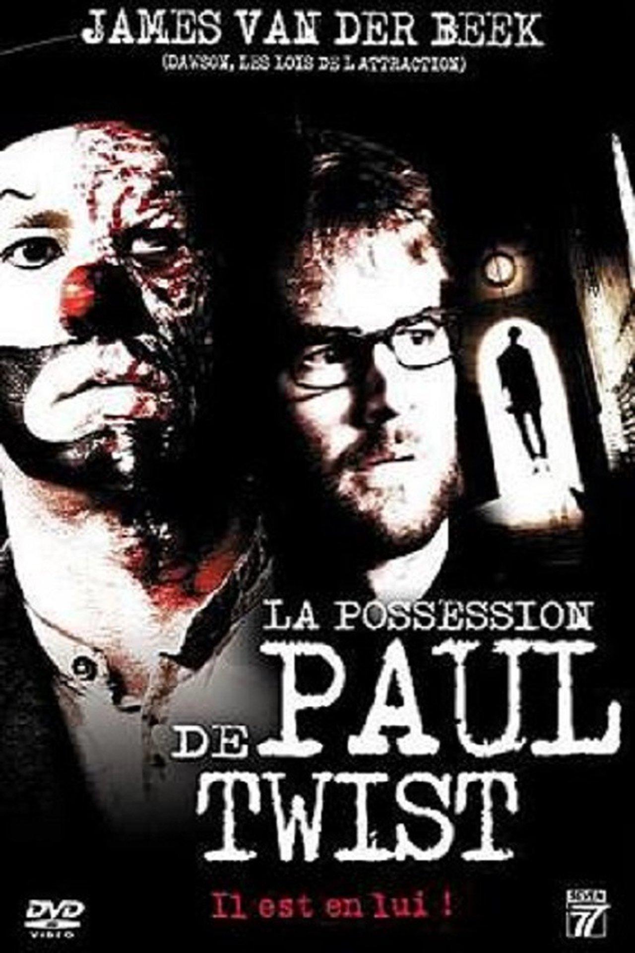La Possession de Paul Twist streaming