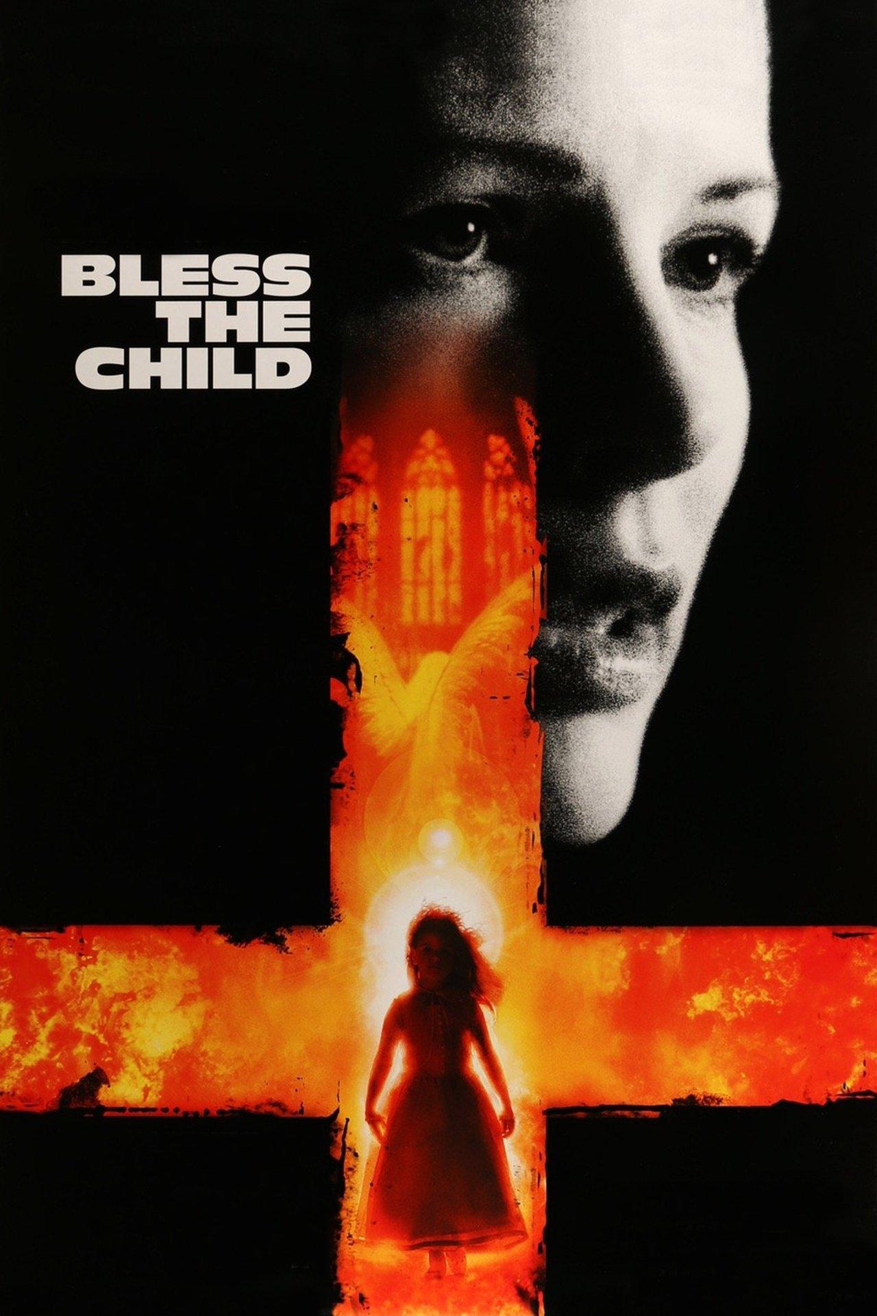 Bless the Child streaming