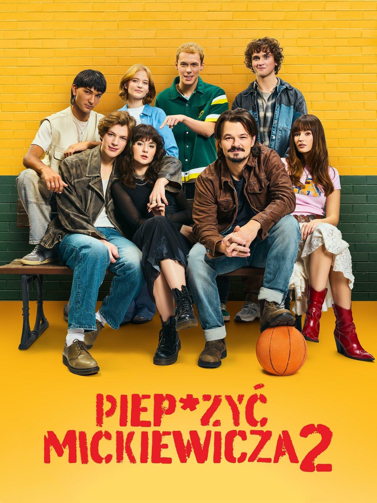 Piep*zyć Mickiewicza 2 streaming