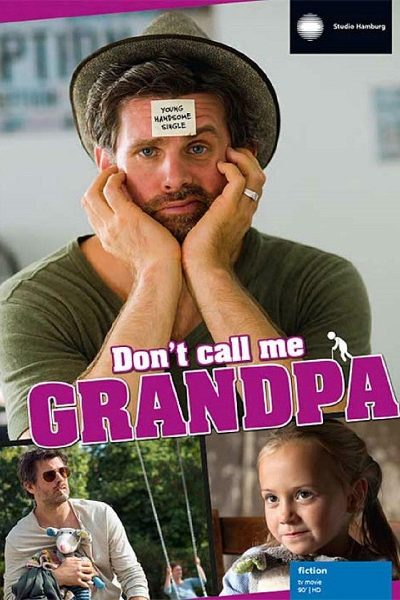 Don't Call Me Grandpa streaming