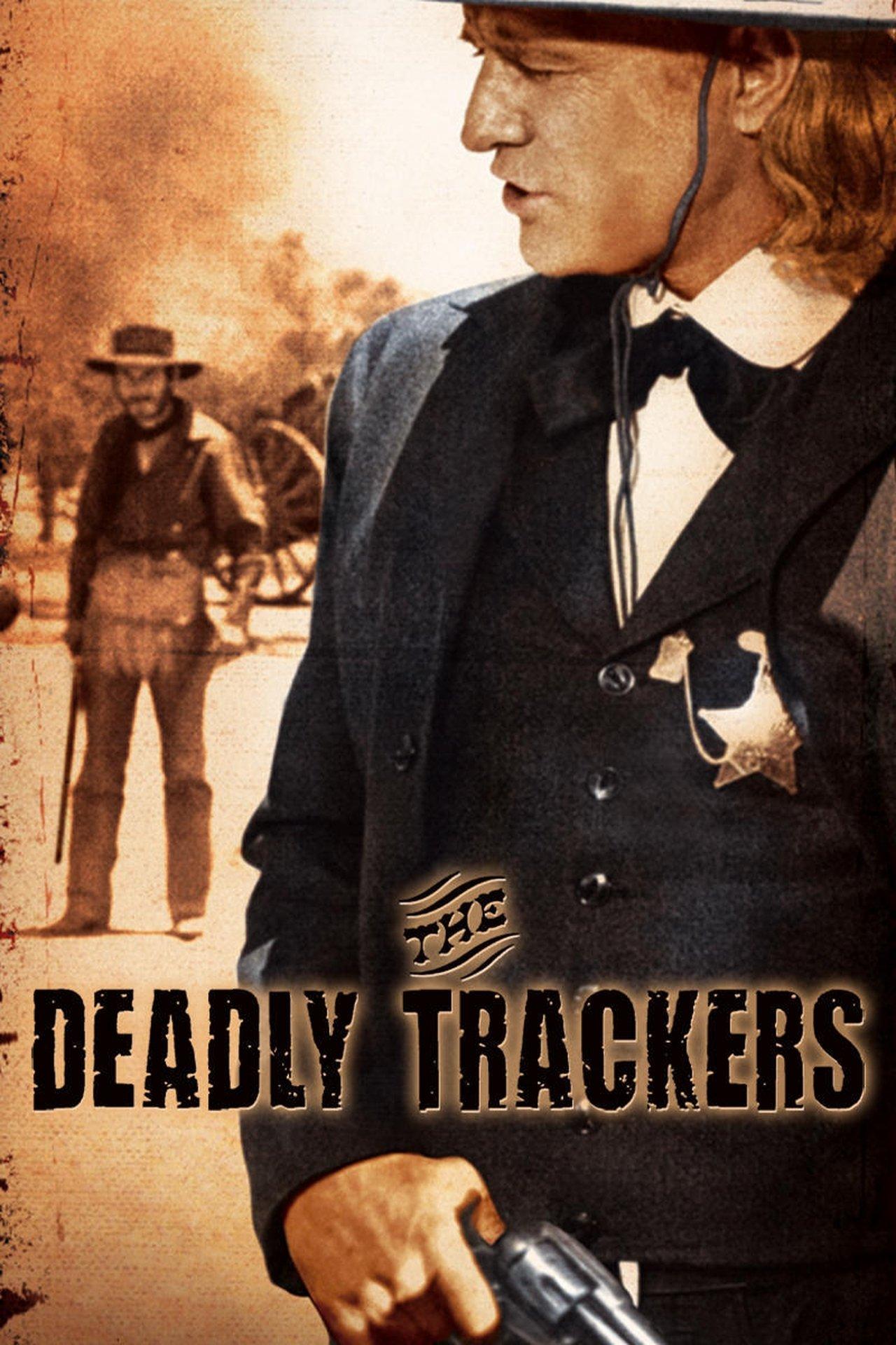 The Deadly Trackers streaming