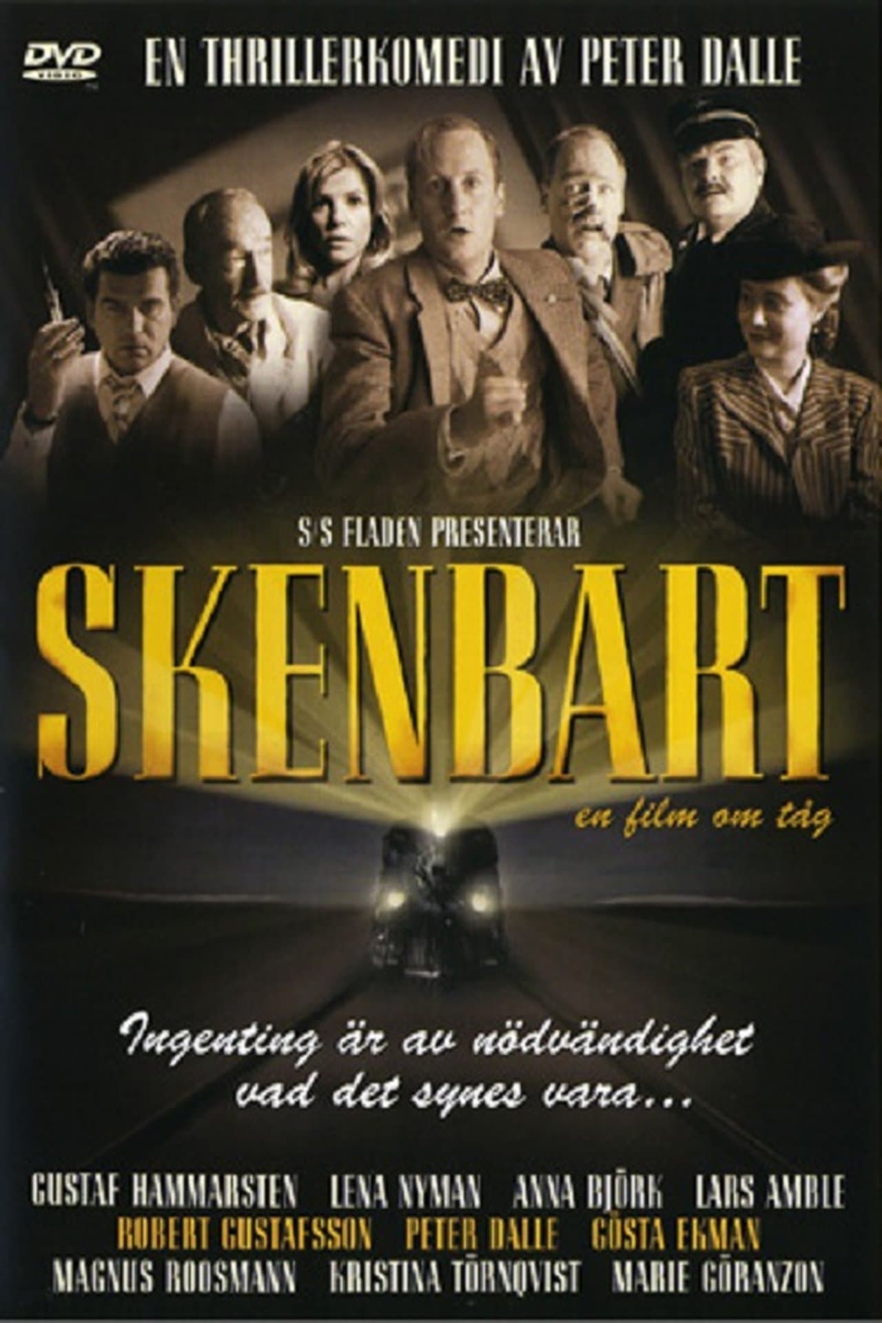 Skenbart: en film om tåg streaming