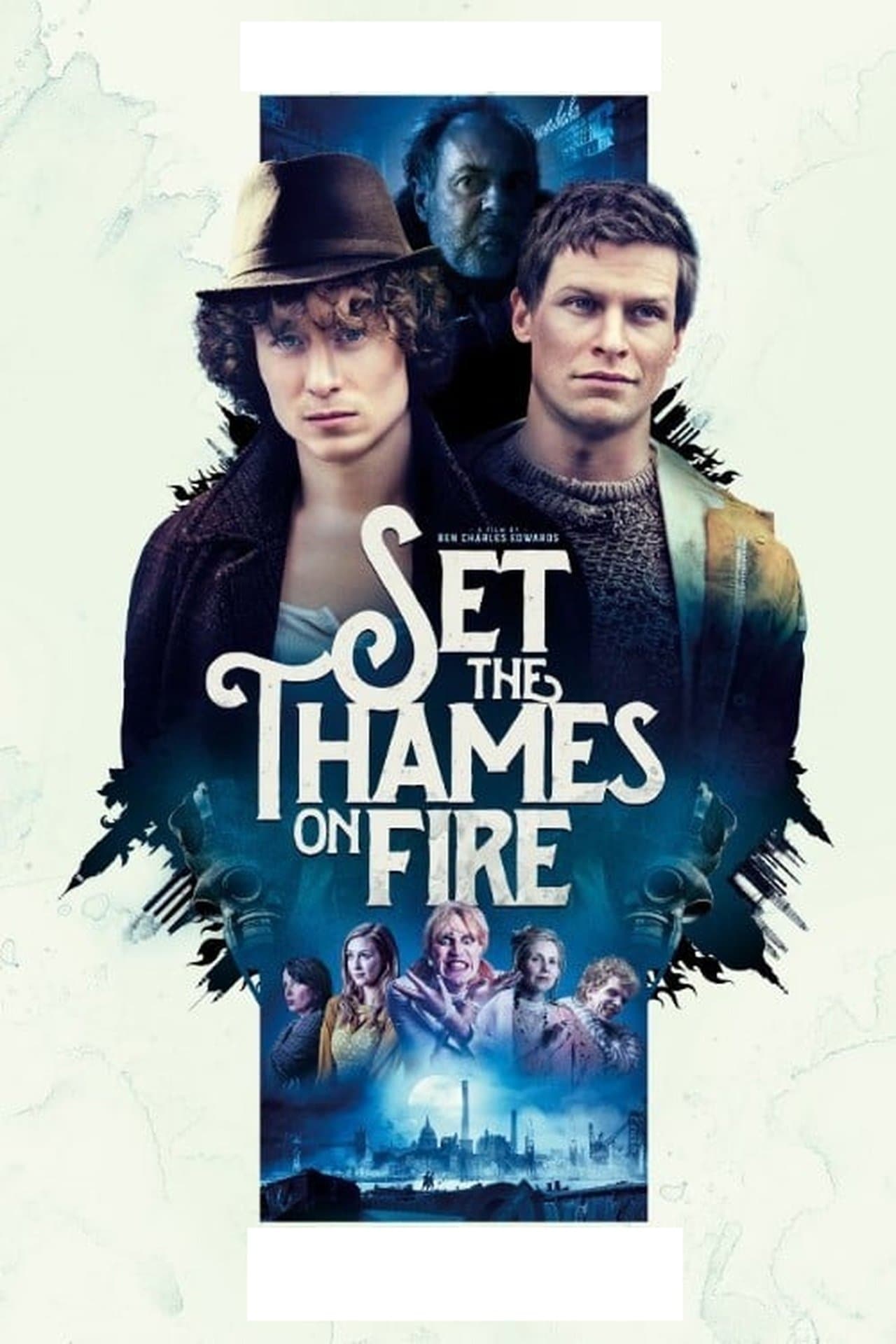 Set the Thames on Fire streaming