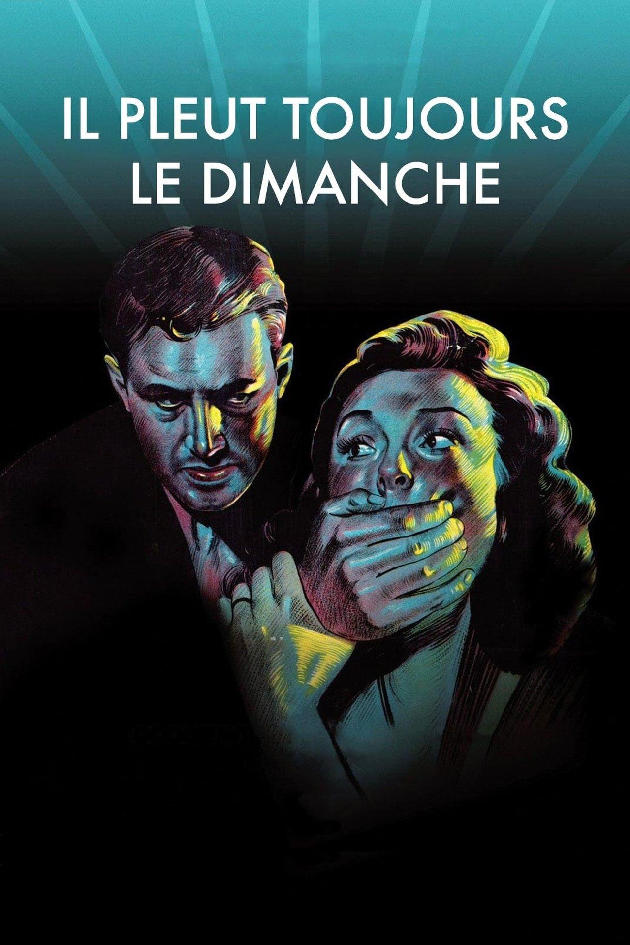 Il pleut toujours le dimanche streaming