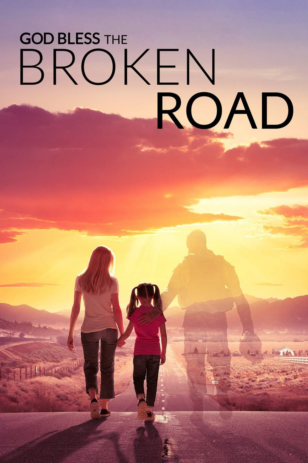 God Bless the Broken Road streaming