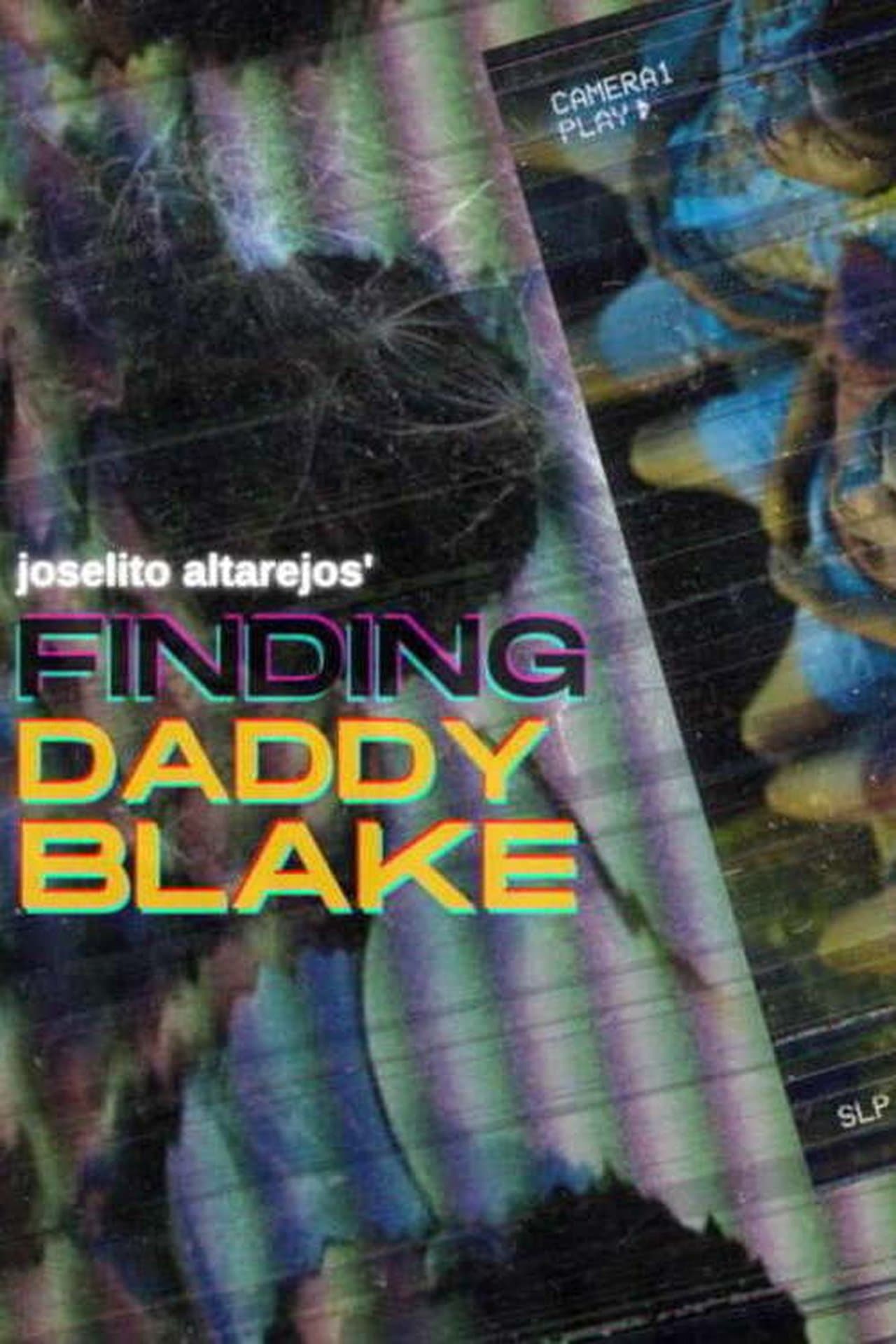 Finding Daddy Blake streaming